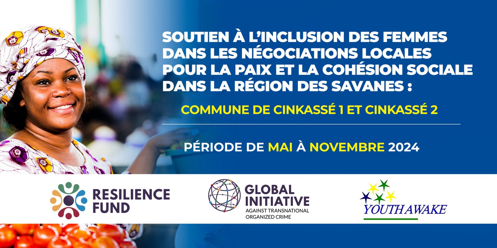  Youth Awake en action pour l’inclusion des femmes dans les négociations locales pour la paix et la cohésion sociale dans les communes frontalières de la région des savanes au Togo.